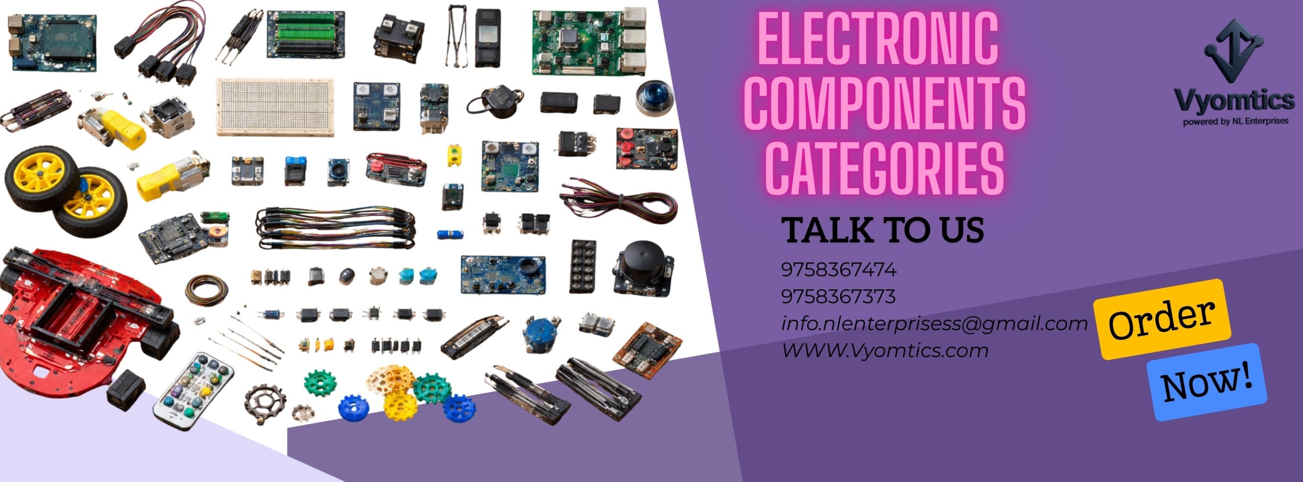 “Upgrade Your Robotics Projects Today – Premium Components at Special Prices!” At Vyomtics, we provide a complete range of high-quality robotics components designed for students, makers, labs, and professional developers. Our collection includes essential parts such as DC motors, servo motors, stepper motors, motor drivers, and wheels that form the backbone of any robotic system. For sensing and automation, we offer ultrasonic sensors, IR sensors, PIR sensors, temperature and humidity modules, gas sensors, and light sensors, enabling precise environment detection and control.  We also supply popular microcontrollers and development boards including Arduino, ESP32, NodeMCU, and Raspberry Pi accessories, perfect for building smart and connected robots. Power solutions such as Li-ion batteries, LiPo packs, battery holders, and voltage regulators ensure stable and efficient performance. To complete your projects, we provide robotic frames, chassis kits, gears, couplers, propellers, and structural parts for both ground robots and drones.  Whether you are creating a line-following robot, an IoT-based automation system, an educational lab project, or a custom drone platform, our components are tested for reliability and performance. With competitive pricing, bulk order support, and fast delivery, Vyomtics helps you build smarter, faster, and more efficiently.