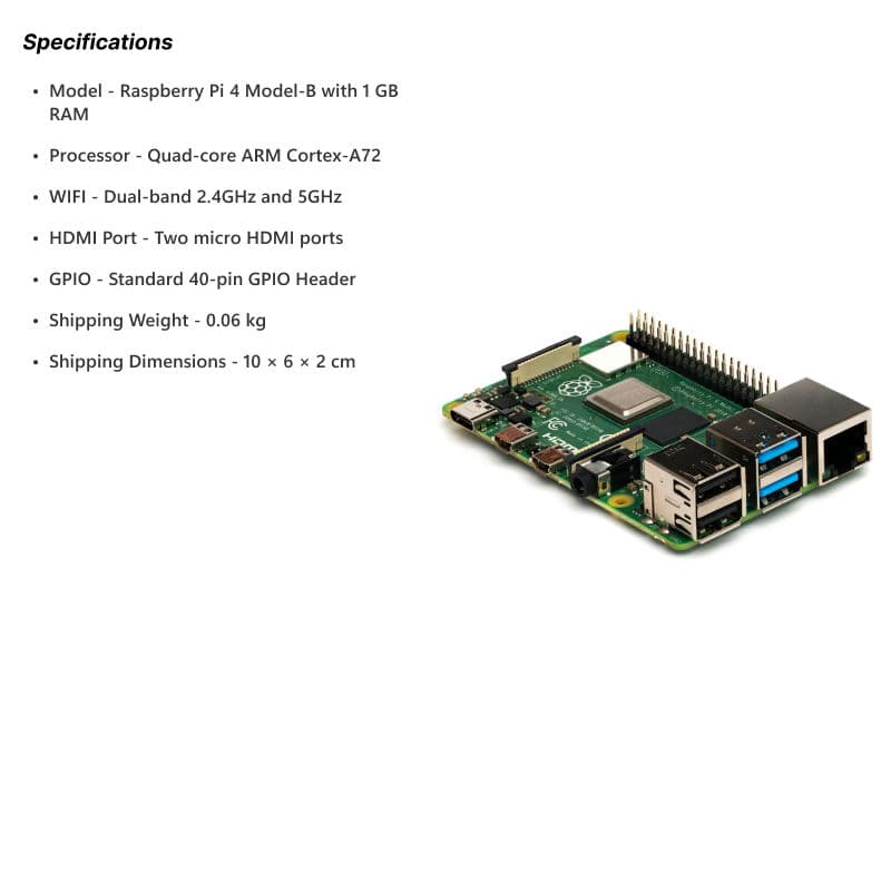 Raspberry Pi 4 Model B with 1GB RAM - Thumbnail 5